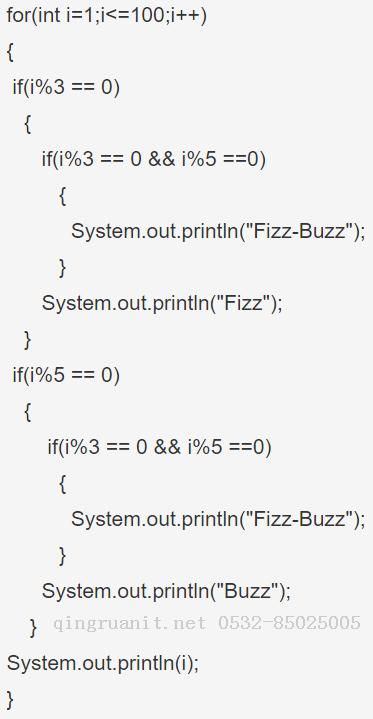 簡單卻又復(fù)雜的FizzBuzz面試編程問題-Java培訓(xùn),做最負(fù)責(zé)任的教育,學(xué)習(xí)改變命運,軟件學(xué)習(xí),再就業(yè),大學(xué)生如何就業(yè),幫大學(xué)生找到好工作,lphotoshop培訓(xùn),電腦培訓(xùn),電腦維修培訓(xùn),移動軟件開發(fā)培訓(xùn),網(wǎng)站設(shè)計培訓(xùn),網(wǎng)站建設(shè)培訓(xùn)